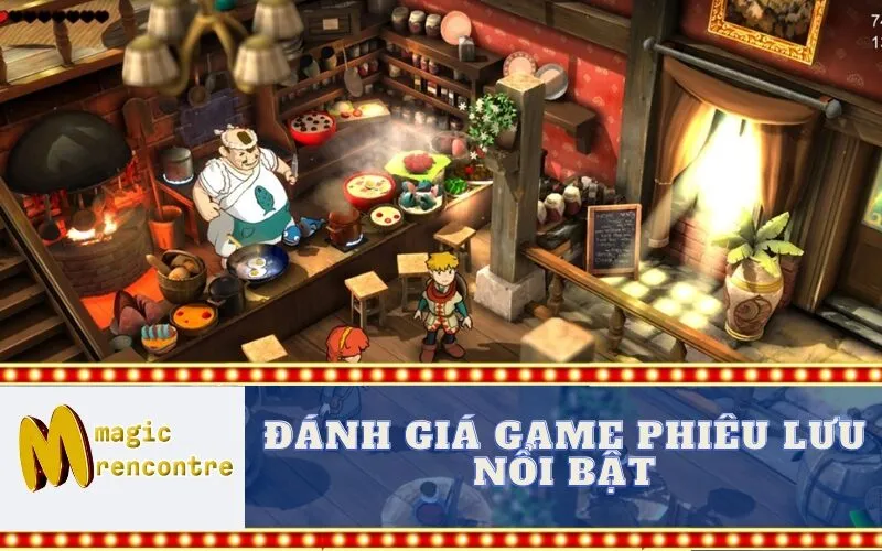 Đánh Giá Game Phiêu Lưu Nổi Bật