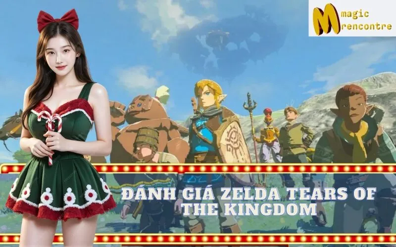 Đánh Giá Zelda Tears of the Kingdom