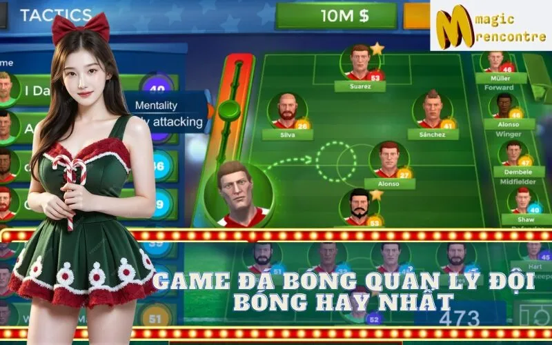 Game Đá Bóng Quản Lý Đội Bóng Hay Nhất