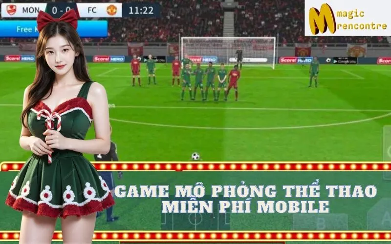 Game Mô Phỏng Thể Thao Miễn Phí Mobile