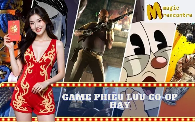 Game Phiêu Lưu Co-op Hay