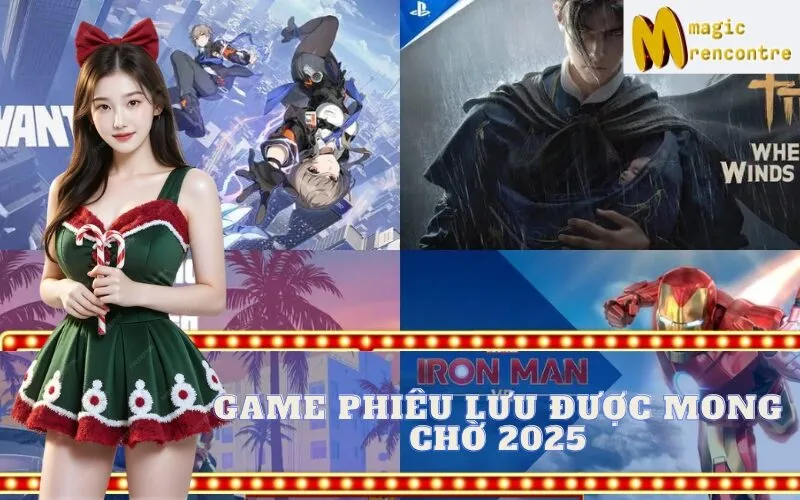 Game Phiêu Lưu Được Mong Chờ Nhất Năm 2025