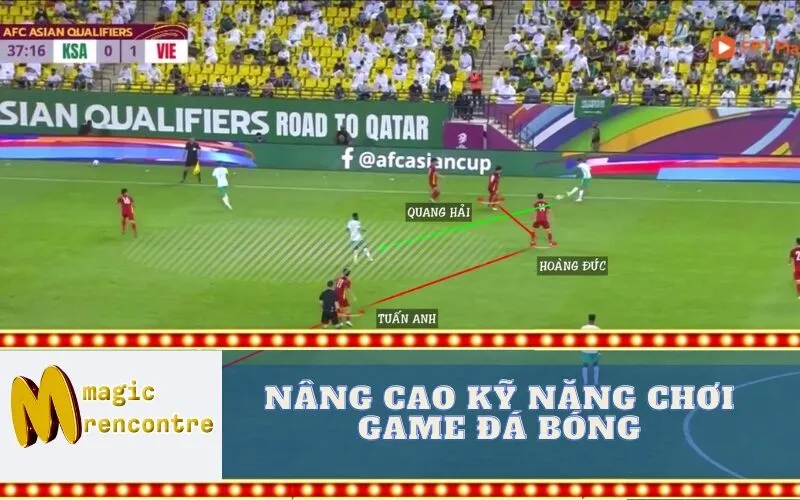 Nâng Cao Kỹ Năng Chơi Game Đá Bóng