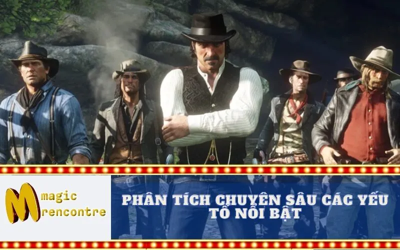 Phân Tích Chuyên Sâu Các Yếu Tố Nổi Bật