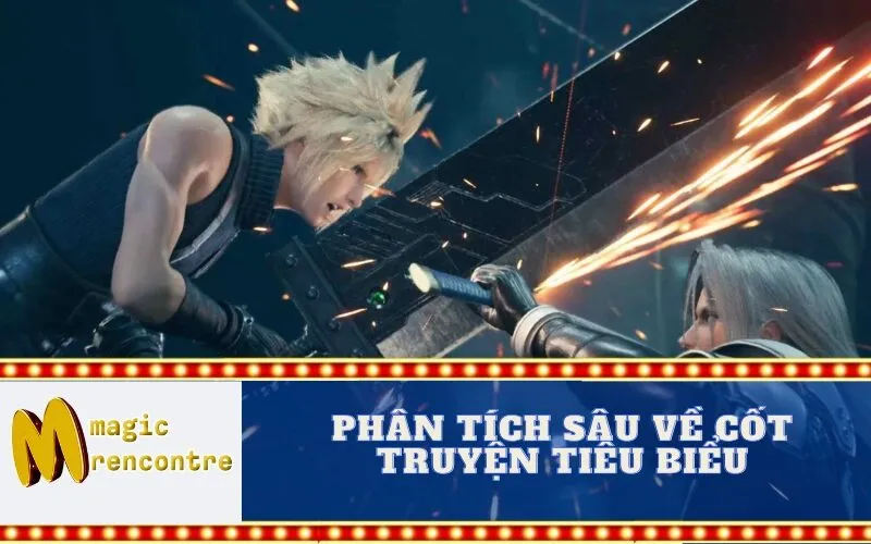 Phân Tích Sâu Về Cốt Truyện Tiêu Biểu