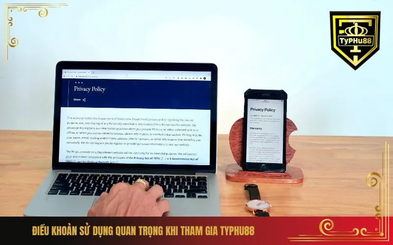 Điều Khoản Sử Dụng Quan Trọng Khi Tham Gia Typhu88