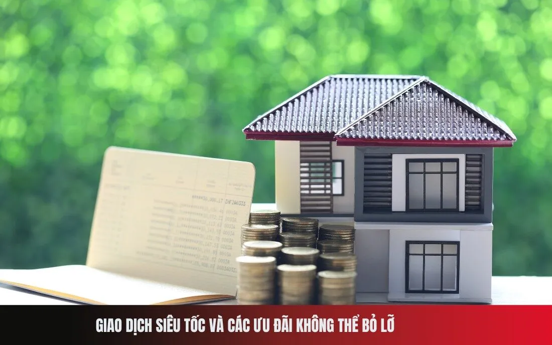 Giao dịch siêu tốc và các ưu đãi không thể bỏ lỡ